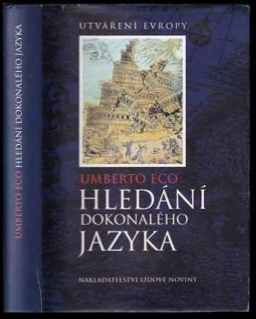 Umberto Eco: Hledání dokonalého jazyka v evropské kultuře