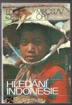 Miroslav Oplt: Hledání Indonésie