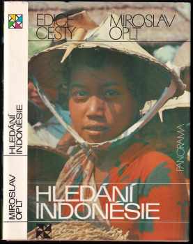 Miroslav Oplt: Hledání Indonésie