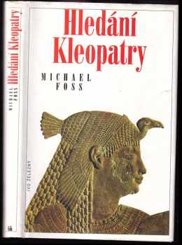 Hledání Kleopatry - Michael Foss (1999, IŽ) - ID: 552378