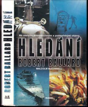 Robert D Ballard: Hledání