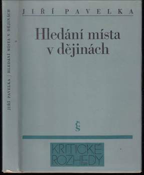 Hledání místa v dějinách