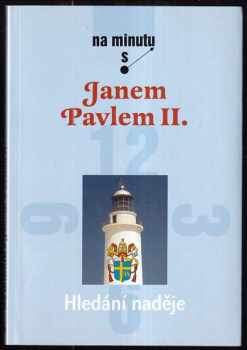 Jan Pavel: Hledání naděje