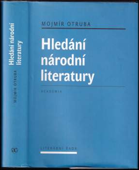 Mojmír Otruba: Hledání národní literatury