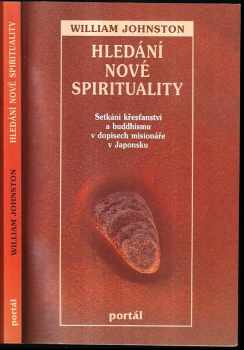 William Johnston: Hledání nové spirituality