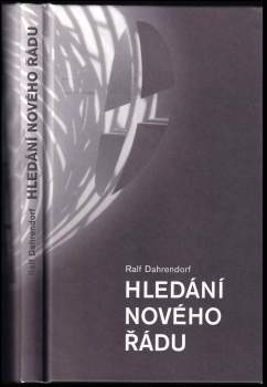 Ralf Dahrendorf: Hledání nového řádu
