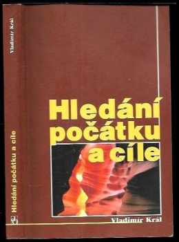 Hledání počátku a cíle