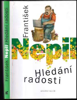 František Nepil: Hledání radosti