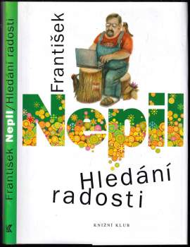 František Nepil: Hledání radosti