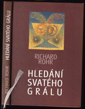 Richard Rohr: Hledání svatého grálu