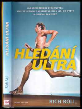 Rich Roll: Hledání ultra