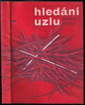 Bohumil Nuska: Hledání uzlu