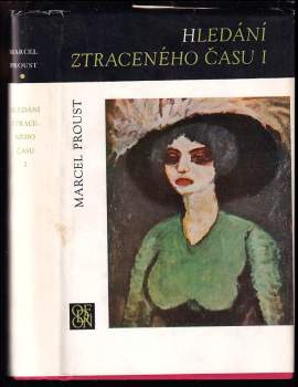 Marcel Proust: Hledání ztraceného času