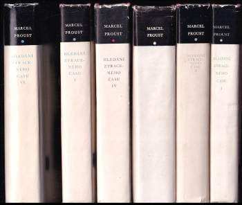 Marcel Proust: Hledání ztraceného času 1 - 6 - KOMPLET