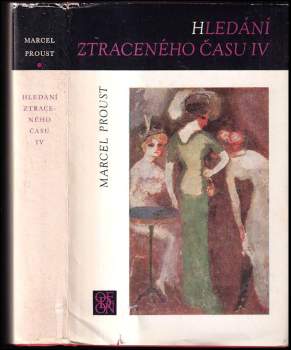 Marcel Proust: Hledání ztraceného času 1 - 6 - KOMPLET : Díl 1-6