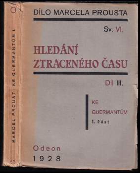 Marcel Proust: Hledání ztraceného času 3