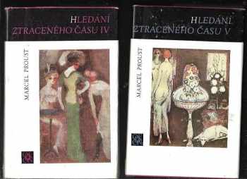Marcel Proust: Hledání ztraceného času