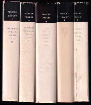 Marcel Proust: Hledání ztraceného času - Díly 1 - 5