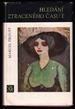 Marcel Proust: Hledání ztraceného času