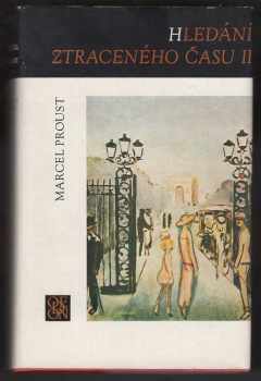 Marcel Proust: Hledání ztraceného času