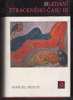 Marcel Proust: Hledání ztraceného času