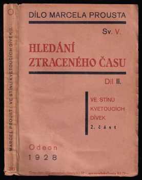 Marcel Proust: Hledání ztraceného času