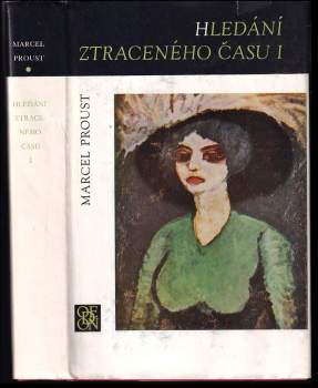 Marcel Proust: Hledání ztraceného času