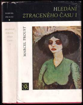 Marcel Proust: Hledání ztraceného času