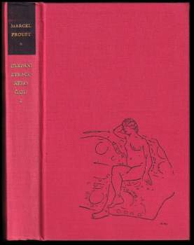 Marcel Proust: Hledání ztraceného času
