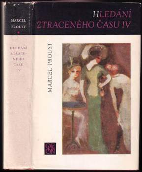 Marcel Proust: Hledání ztraceného času