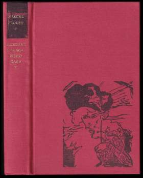 Marcel Proust: Hledání ztraceného času