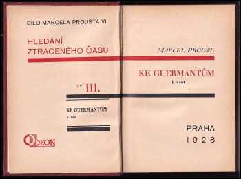 Marcel Proust: Hledání ztraceného času Sv. 3, Ke Guermantům.