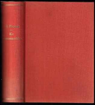 Marcel Proust: Hledání ztraceného času Sv. IV, Ke Guermantům. 1. + 2. č