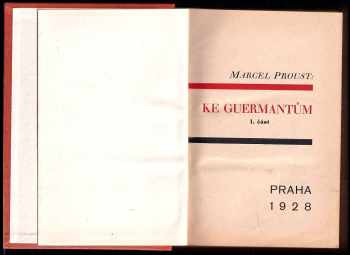 Marcel Proust: Hledání ztraceného času