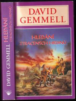 David Gemmell: Hledání ztracených hrdinů