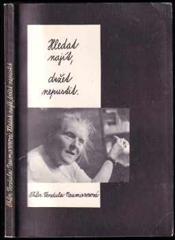 Vendula Neumannová: Hledat - najít, držet - nepustit