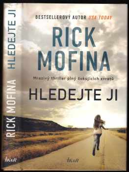 Rick Mofina: Hledejte ji