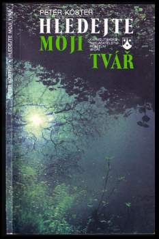 Peter Köster: Hledejte moji tvář
