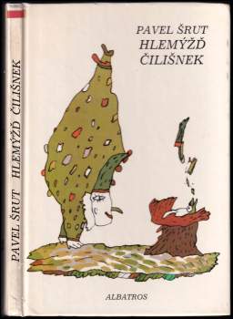 Pavel Šrut: Hlemýžď Čilišnek
