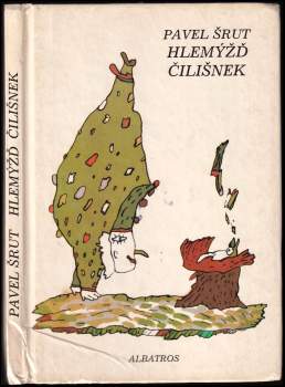 Pavel Šrut: Hlemýžď Čilišnek