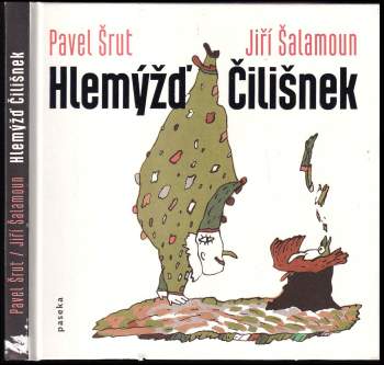Pavel Šrut: Hlemýžď Čilišnek
