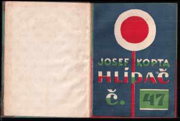 Josef Kopta: Hlídač číslo 47