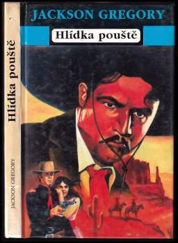 Jackson Gregory: Hlídka pouště