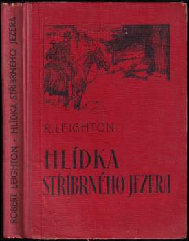 Hlídka Stříbrného jezera