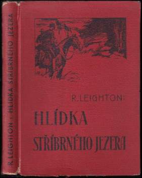 Robert Leighton: Hlídka Stříbrného jezera