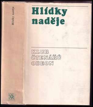 Hlídky naděje : třicet pět próz o válce proti fašismu (1975, Odeon) - ID: 434289