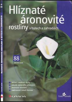 Hlíznaté áronovité rostliny v bytech a zahradách