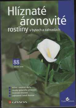 Hlíznaté áronovité rostliny v bytech a zahradách