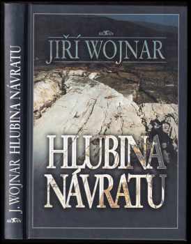 Hlubina návratu - Jiří Wojnar (2000, Alpress) - ID: 825303