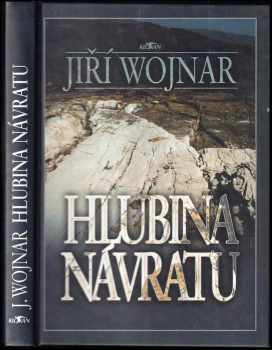 Hlubina návratu - Jiří Wojnar (2000, Alpress) - ID: 705762